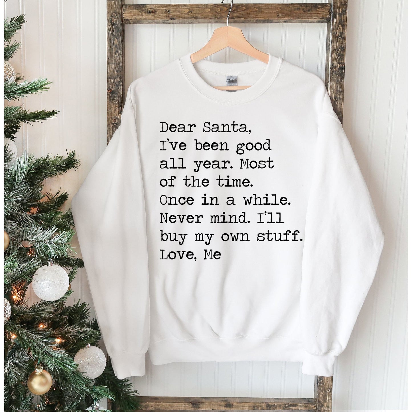 Dear Santa Christmas Sweatshirt