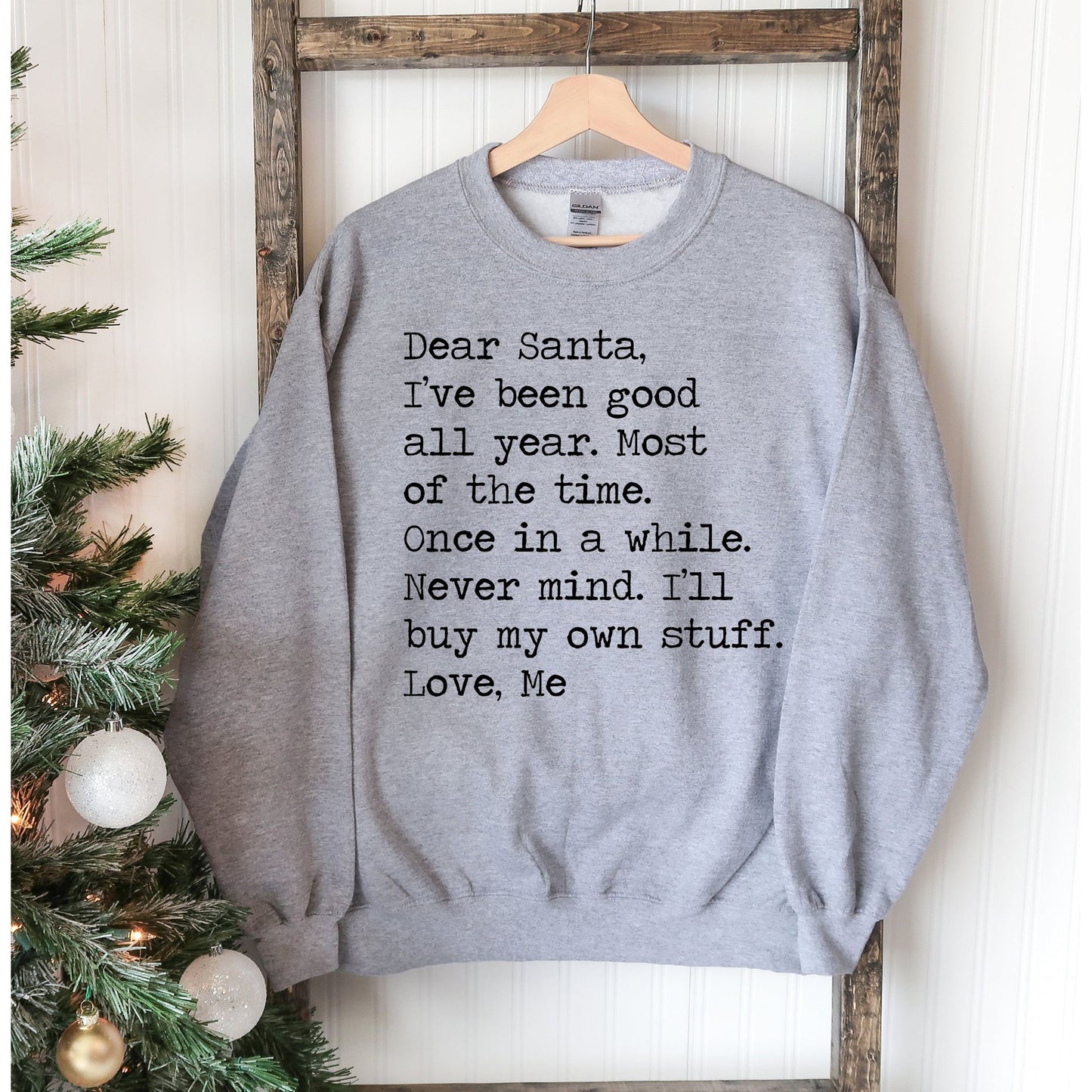 Dear Santa Christmas Sweatshirt