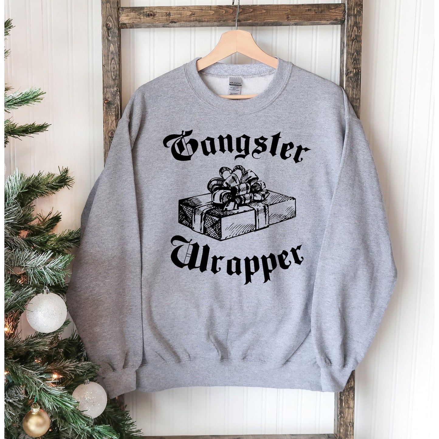 Gangsta Wrapper Christmas Sweatshirt