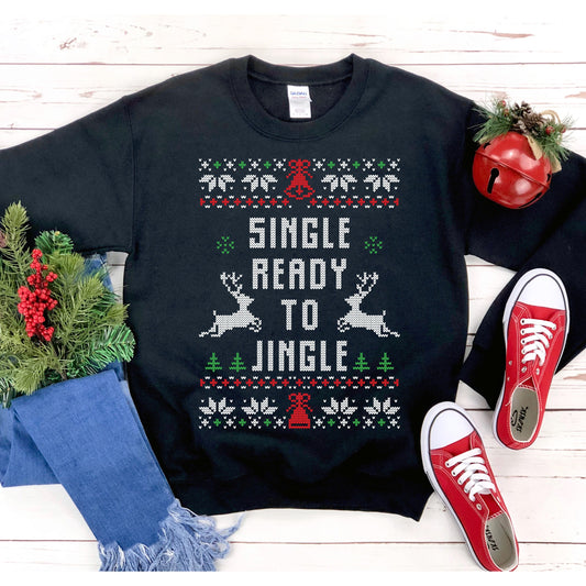 Single Ready To Jingle Christmas Sweatshirt