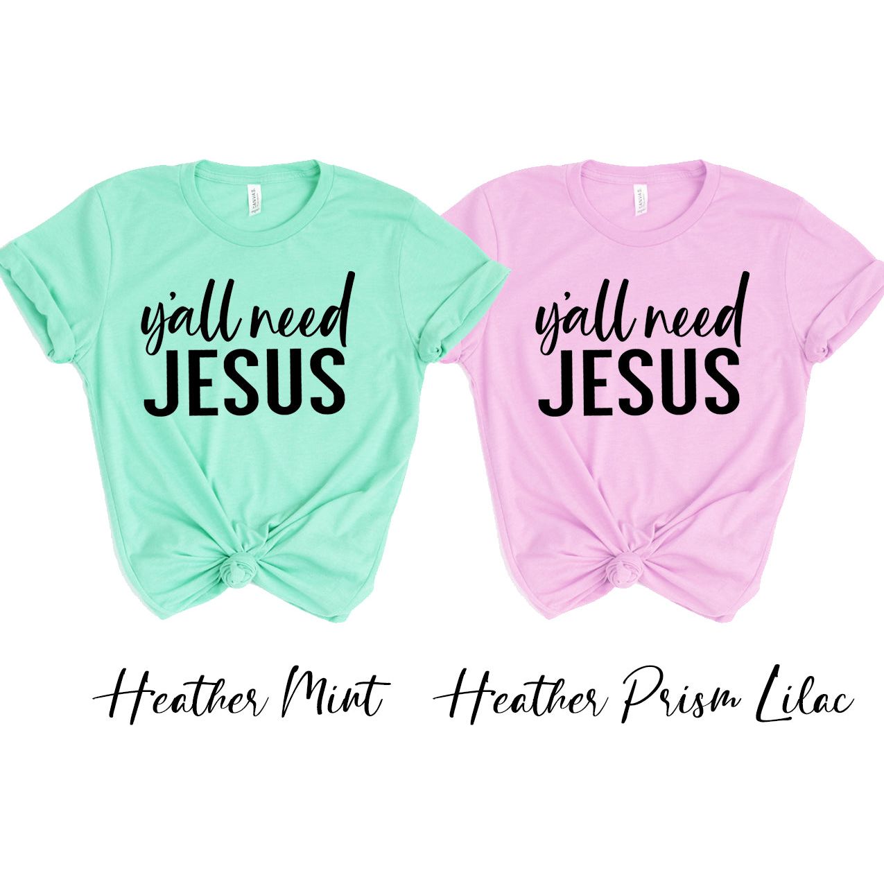 Y'all Need Jesus T-shirt