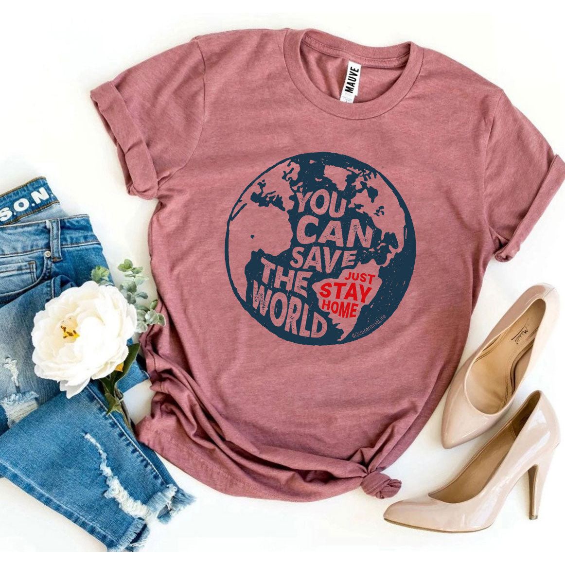 You Can Save The World T-shirt