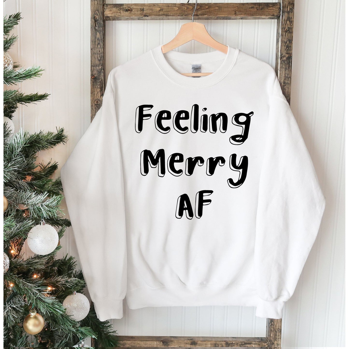 Feeling Merry AF Christmas Sweatshirt