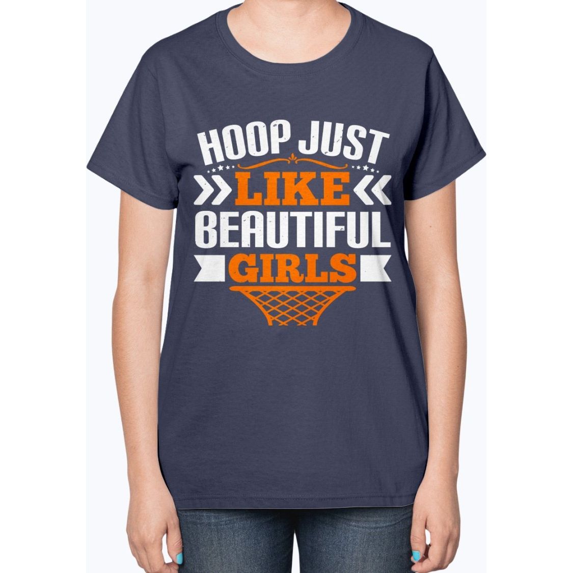 Hoop just like beautiful girls- Basketball - Ladies T-Shirt