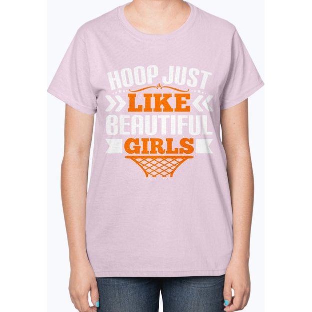 Hoop just like beautiful girls- Basketball - Ladies T-Shirt