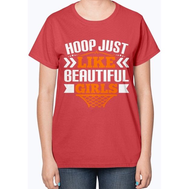 Hoop just like beautiful girls- Basketball - Ladies T-Shirt