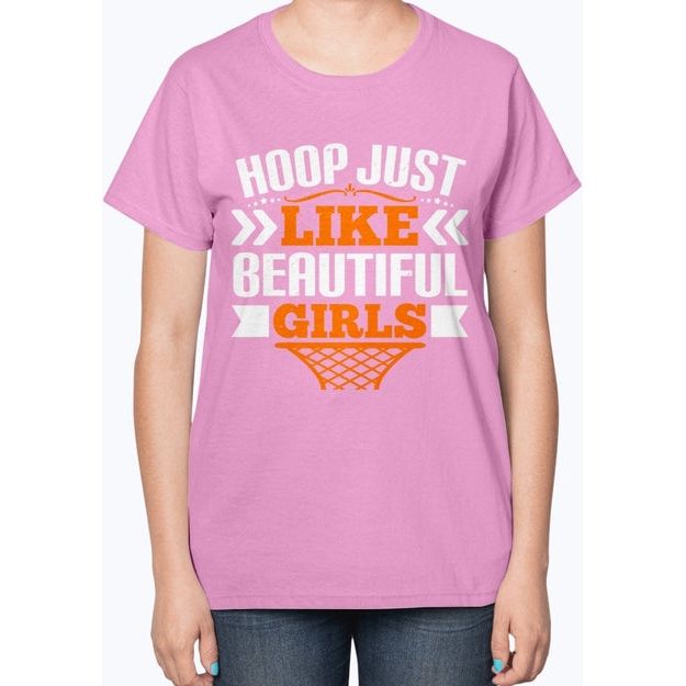 Hoop just like beautiful girls- Basketball - Ladies T-Shirt