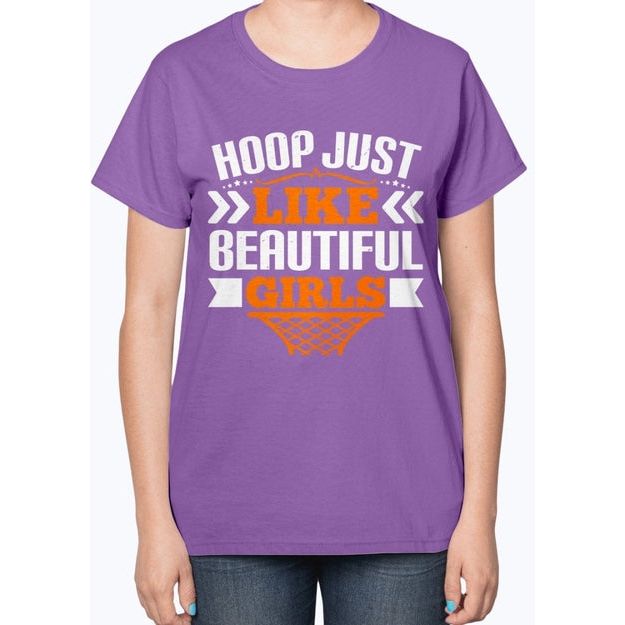 Hoop just like beautiful girls- Basketball - Ladies T-Shirt