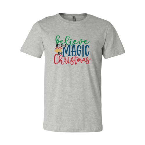 Believe In Magic Of Christmas Shirt