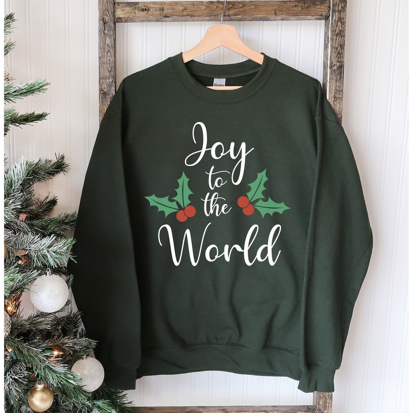 Joy To The World Christmas Sweatshirt