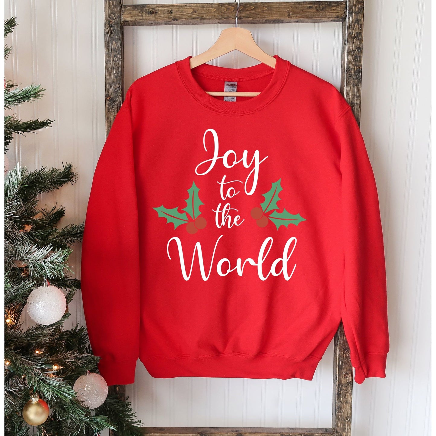 Joy To The World Christmas Sweatshirt