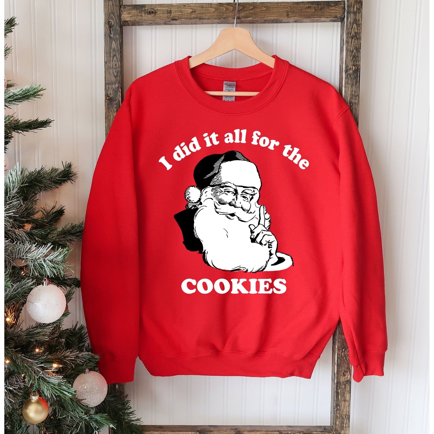 Ik deed het allemaal voor het Cookies Christmas Sweatshirt