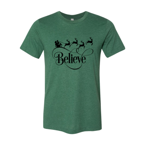 Believe In Christmas Shirt