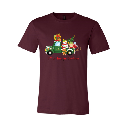 Ik ben thuis voor Kerstmis Shirt 