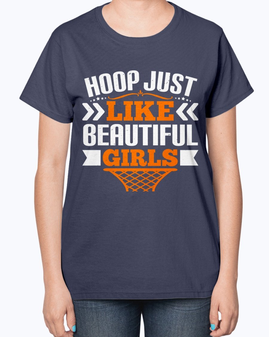 Hoop just like beautiful girls- Basketball - Ladies T-Shirt