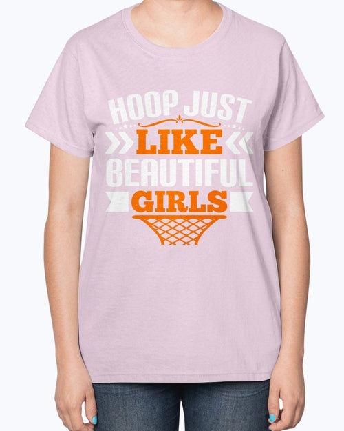 Hoop just like beautiful girls- Basketball - Ladies T-Shirt