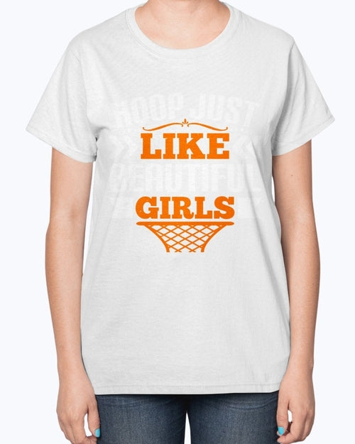 Hoop just like beautiful girls- Basketball - Ladies T-Shirt