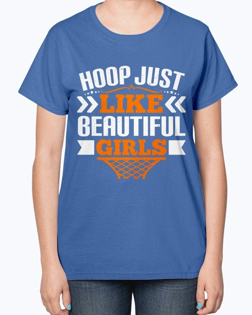 Hoop just like beautiful girls- Basketball - Ladies T-Shirt