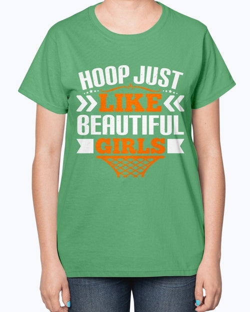 Hoop just like beautiful girls- Basketball - Ladies T-Shirt