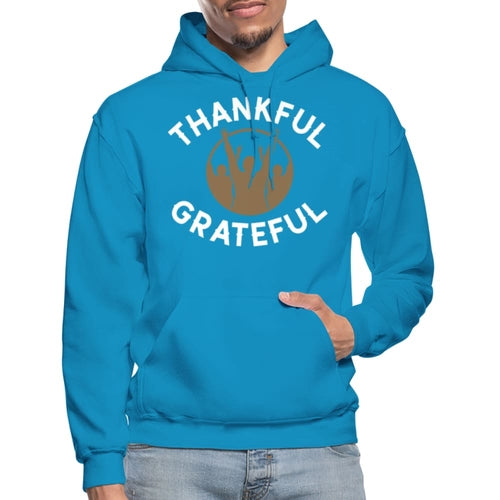 Mens Hoodie - Pullover Hooded Sweatshirt -graphic/thankful Grateful