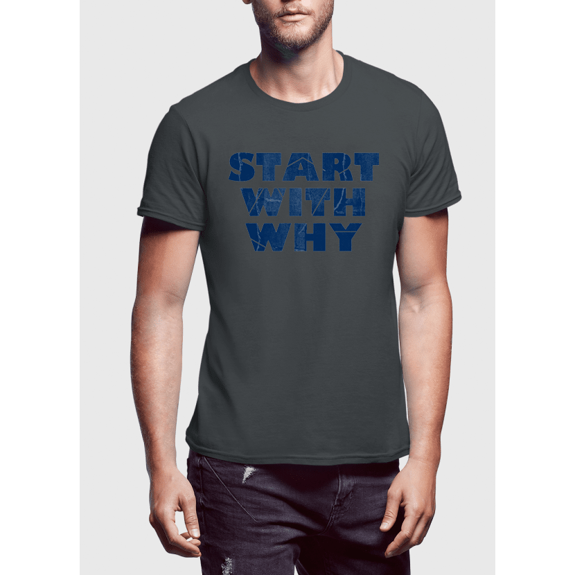 Start With Why Half Sleeves T-shirt